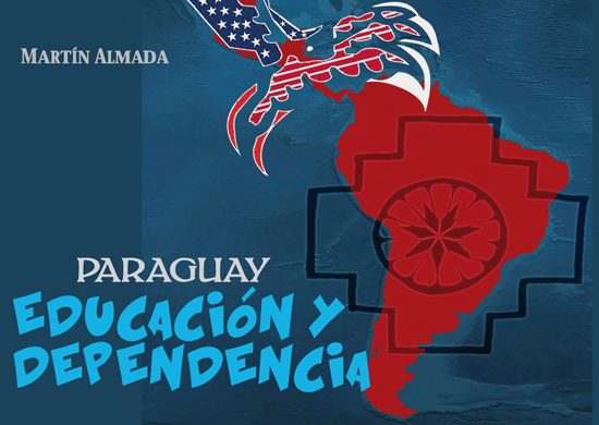 Paraguay. Educación y Dependencia