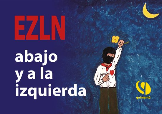 EZLN: Abajo y a la izquierda