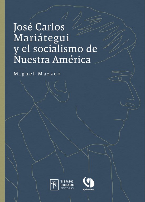 José Carlos Mariátegui y el socialismo de Nuestra América