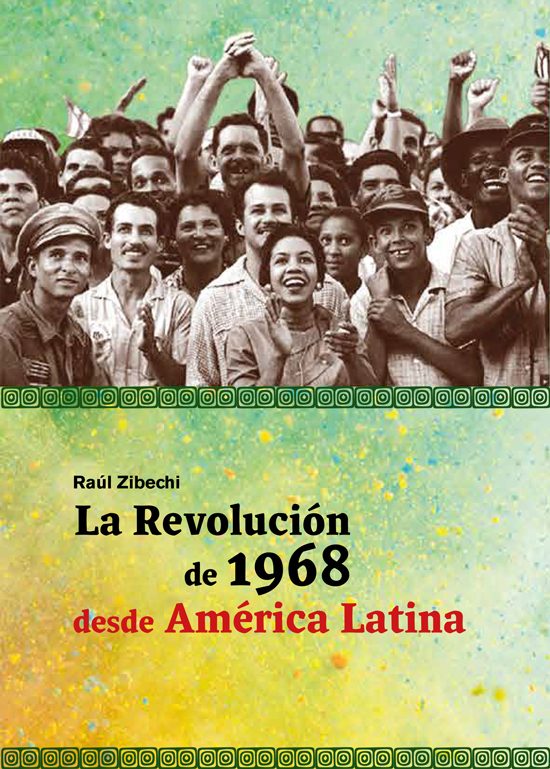 La Revolución de 1968 desde América Latina